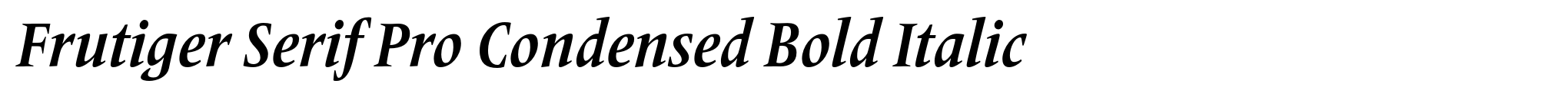 Frutiger Serif Pro Condensed Bold Italic image